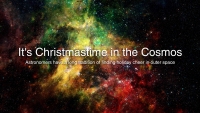 It's Christmastime in the Cosmos